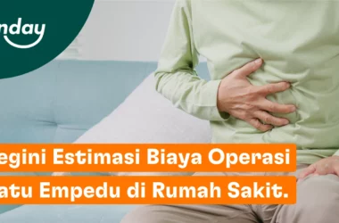 Biaya operasi batu empedu cukup tinggi, mulai dari Rp9 jutaan.