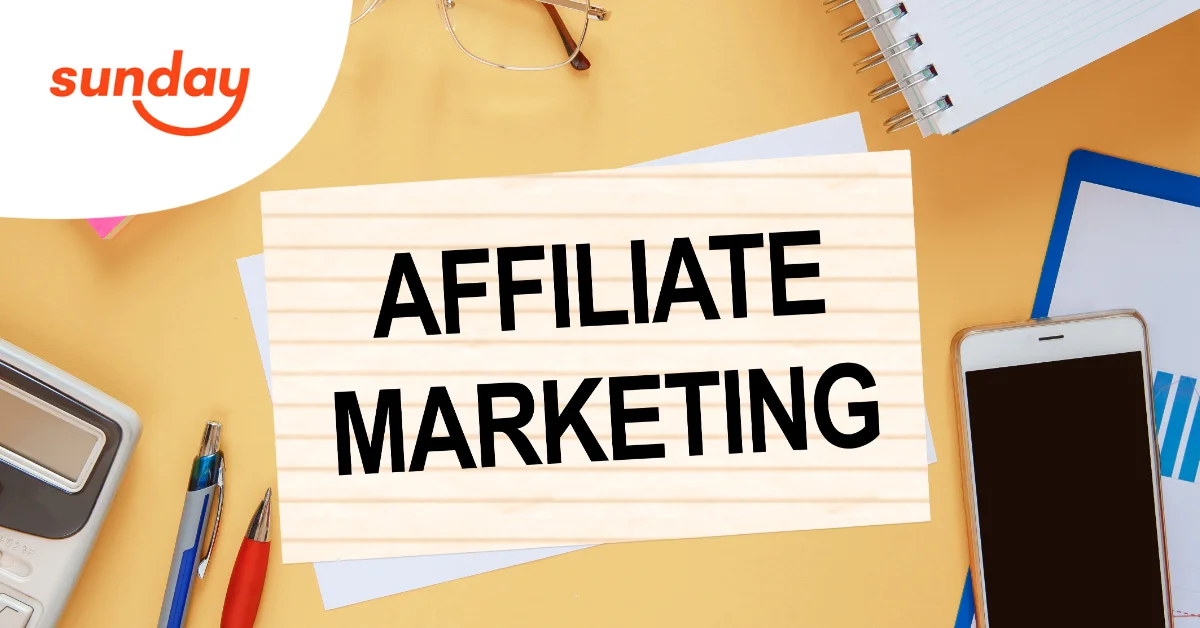 Sunday Affiliate Marketing คือ